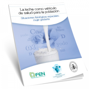 La leche como vehículo de salud para la población: Situaciones fisiológicas especiales, mujer gestante (2018)