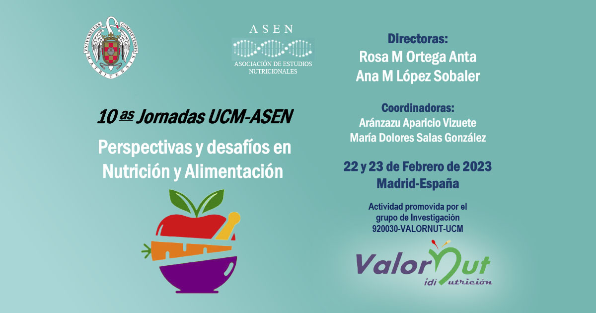 X Jornadas de Nutrición UCM-ASEN: Perspectivas y desafíos en nutrición y alimentación